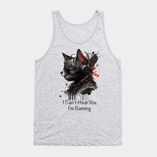 I Can't Hear You I'm Gaming Black Cat Tank Top